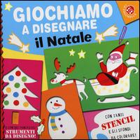 Giochiamo a disegnare il Natale. Ediz. illustrata - Giovanna Mantegazza - Libro La Coccinella 2014 | Libraccio.it