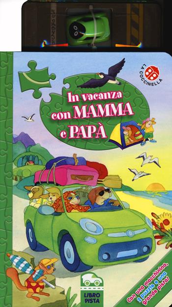 In vacanza con mamma e papà. Con gadget - Gabriele Clima, Nella Bosnia - Libro La Coccinella 2015, Libro pista | Libraccio.it