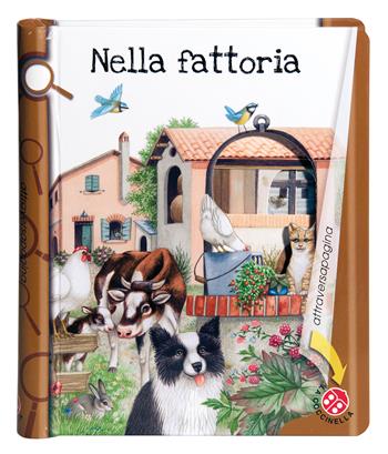 Nella fattoria. Ediz. illustrata - Lorella Rizzatti, Giovanna Mantegazza - Libro La Coccinella 2015, Attraversapagina | Libraccio.it