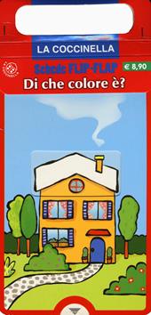 Di che colore è? Ediz. illustrata