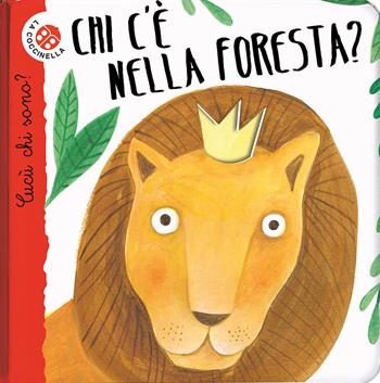 Chi c'è nella foresta? Cucù chi sono? Ediz. a colori - Maria Loretta Giraldo - Libro La Coccinella 2016, Cucù chi sono? | Libraccio.it