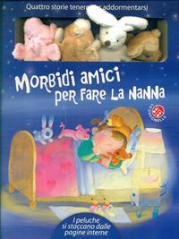 Morbidi amici per fare la nanna. Ediz. illustrata. Con gadget - Giovanna Mantegazza, Filippo Brunello - Libro La Coccinella 2016, Fuori collana | Libraccio.it