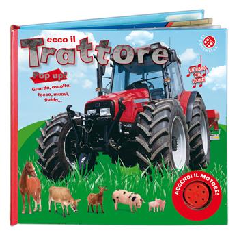 Ecco il trattore. Ediz. illustrata  - Libro La Coccinella 2016 | Libraccio.it