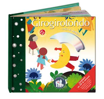 Girogirotondo. Ediz. a colori. Con CD-ROM - Giovanni Caviezel, Chiara Dattola - Libro La Coccinella 2017, Baby CD | Libraccio.it