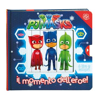 Il momento dell'eroe! Pj Masks Superpigiamini. Ediz. a colori - Giovanna Mantegazza - Libro La Coccinella 2017 | Libraccio.it