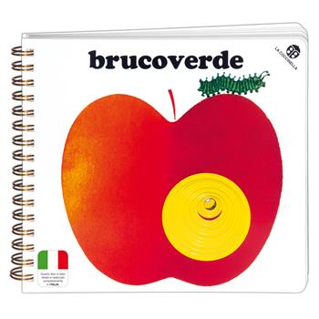 Brucoverde - Giorgio Vanetti, Loredana Farina - Libro La Coccinella 2018, Buchi d'oro | Libraccio.it