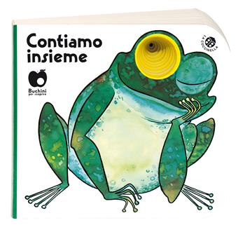 Contiamo insieme. Ediz. a colori - Giovanna Mantegazza, Carlo Alberto Michelini - Libro La Coccinella 2018, Buchini per scoprire | Libraccio.it