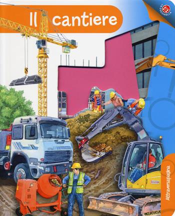 Il cantiere. Ediz. a spirale - Gabriele Clima - Libro La Coccinella 2019, Attraversapagina | Libraccio.it