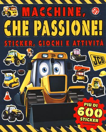 Macchine, che passione! Sticker, giochi e attività. Con adesivi  - Libro La Coccinella 2019, JCB | Libraccio.it