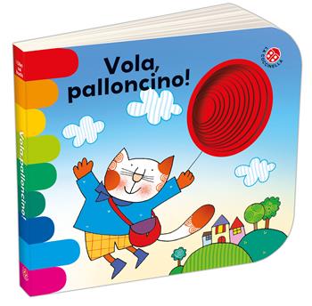 Vola, palloncino! Ediz. a colori - Giovanna Mantegazza - Libro La Coccinella 2019, I libri coi buchi | Libraccio.it