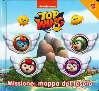 Missione: mappa del tesoro. Top Wing. Ediz. a colori  - Libro La Coccinella 2019 | Libraccio.it