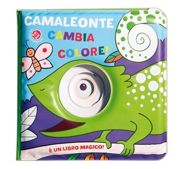 Camaleonte cambia colore! Ediz. a colori - Gabriele Clima, Raffaella Bolaffio - Libro La Coccinella 2019, Buchi nell'acqua | Libraccio.it