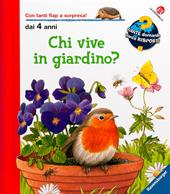 Chi vive in giardino? Ediz. a colori