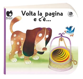 Volta la pagina e c'è.... Ediz. a colori - Filippo Brunello, Giovanna Mantegazza - Libro La Coccinella 2019, Buchini | Libraccio.it