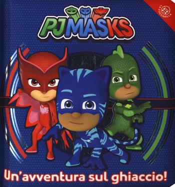 Un' avventura sul ghiaccio! Pj Masks. Ediz. a colori  - Libro La Coccinella 2019 | Libraccio.it