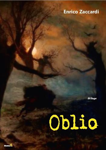 Oblio - Enrico Zaccardi - Libro Montag 2016, Solaris | Libraccio.it
