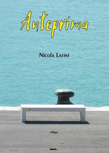 Anteprima - Nicola Latini - Libro Montag 2018, Solaris | Libraccio.it