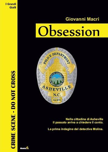Obsession - Giovanni Macrì - Libro Montag 2019, Le Fenici | Libraccio.it