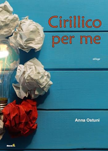 Cirillico per me - Anna Ostuni - Libro Montag 2019, Solaris | Libraccio.it