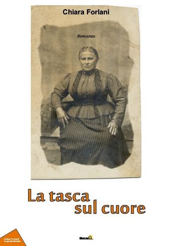 La tasca sul cuore - Chiara Forlani - Libro Montag 2019, Le Fenici | Libraccio.it