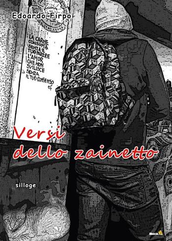 Versi dello zainetto - Edoardo Firpo - Libro Montag 2019, Solaris | Libraccio.it