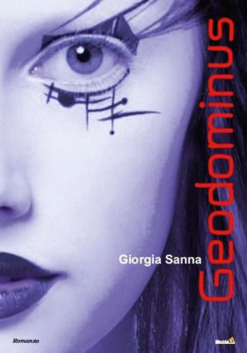 Geodominus - Giorgia Sanna - Libro Montag 2019, Altri mondi | Libraccio.it
