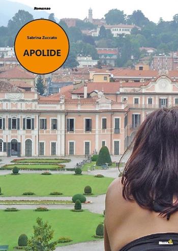 Apolide - Sabrina Zuccato - Libro Montag 2020, Le Fenici | Libraccio.it