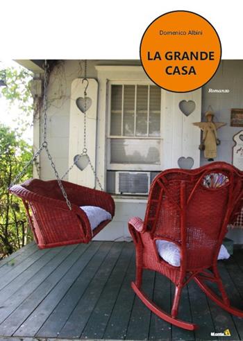 La grande casa - Domenico Albini - Libro Montag 2021, Le Fenici | Libraccio.it