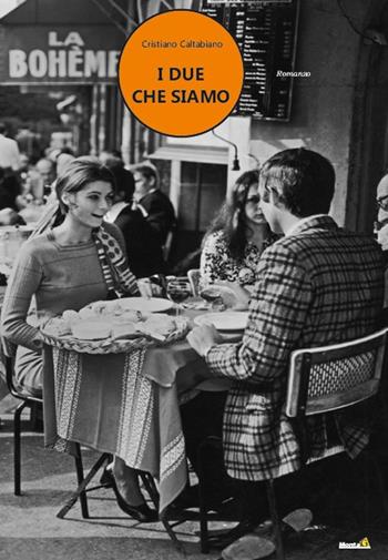 I due che siamo - Cristiano Caltabiano - Libro Montag 2021, Le Fenici | Libraccio.it