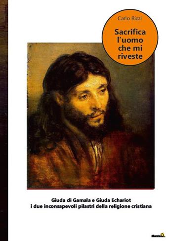Sacrifica l'uomo che mi riveste - Carlo Rizzi - Libro Montag 2021, Le Fenici | Libraccio.it