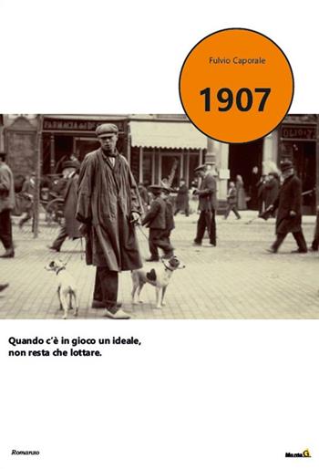 1907 - Fulvio Caporale - Libro Montag 2021, Le Fenici | Libraccio.it