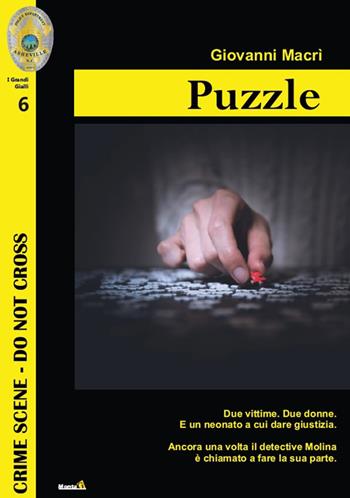 Puzzle - Giovanni Macrì - Libro Montag 2021, Le Fenici | Libraccio.it