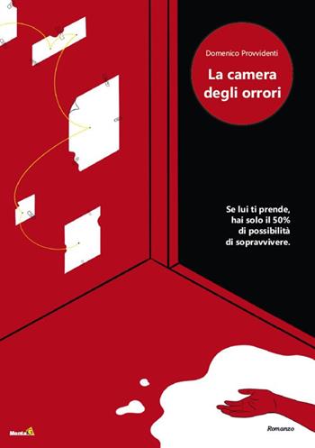 La camera degli orrori - Domenico Provvidenti - Libro Montag 2022, Le Fenici | Libraccio.it