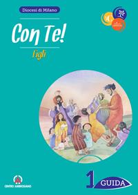 Con te! Figli. Guida per catechisti e genitori. Vol. 1  - Libro Centro Ambrosiano 2015 | Libraccio.it