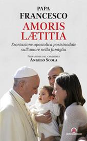 Amoris laetitia. Esortazione apostolica postsinodale sull'amore nella famiglia