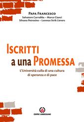 Iscritti a una promessa. L'università culla di una cultura di speranza e di pace