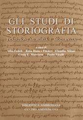 Gli studi di storiografia. Tradizione, memoria e modernità