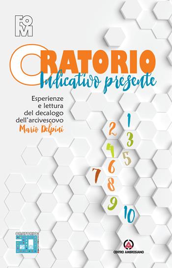 Oratorio indicativo presente  - Libro Centro Ambrosiano 2019 | Libraccio.it