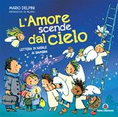 L' amore scende dal cielo. Lettera di Natale ai bambini