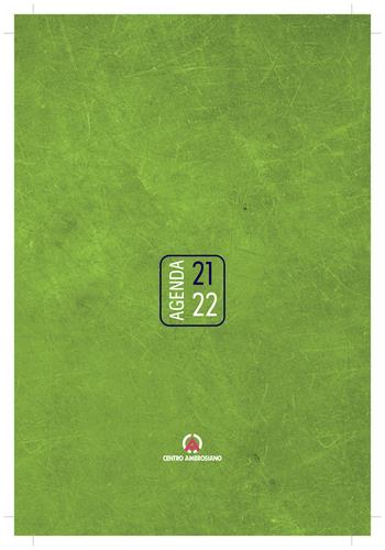 Agenda Liturgico Pastorale 2021/2022. Rito Ambrosiano. Ediz. a spirale  - Libro Centro Ambrosiano 2021 | Libraccio.it