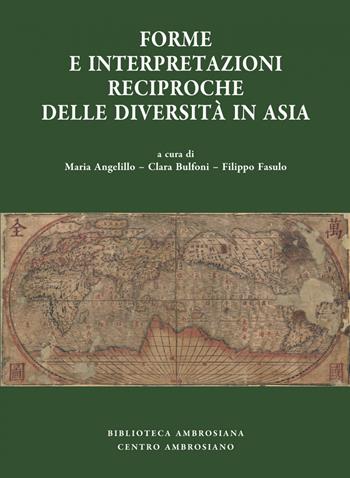 Forme e interpretazioni reciproche delle diversità in Asia  - Libro Centro Ambrosiano 2022, Biblioteca Ambrosiana | Libraccio.it