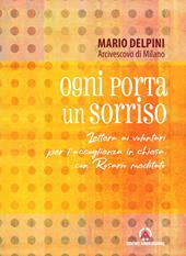 Ogni porta un sorriso. Lettera ai volontari per l'accoglienza in chiesa, con rosario meditato