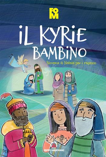 Il kyrie bambino. Novena di Natale per i ragazzi  - Libro Centro Ambrosiano 2022 | Libraccio.it