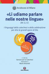 «Li udiamo parlare nelle nostre lingue» (At. 2,11). I linguaggi della catechesi e della celebrazione per dire le grandi opere di Dio