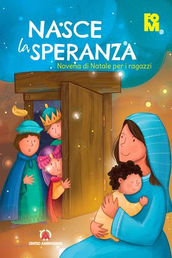 Nasce la speranza. Novena di Natale per i ragazzi  - Libro Centro Ambrosiano 2024 | Libraccio.it