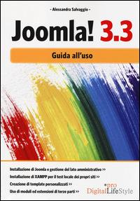 Joomla! 3.3. Guida all'uso - Alessandra Salvaggio - Libro Edizioni LSWR 2014, Digital Lifestyle Pro | Libraccio.it