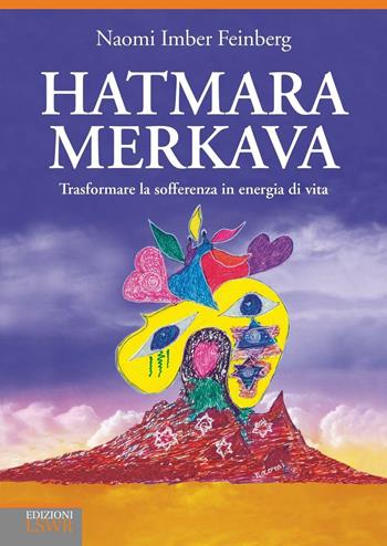 Hatmara Merkava - Naomi Feinberg Imber - Libro Edizioni LSWR 2016, Crescita personale | Libraccio.it
