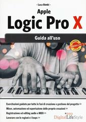 Apple Logic Pro X. Guida all'uso