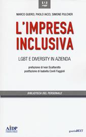 L'impresa inclusiva. LGBT e diversity in azienda
