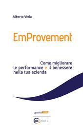 EmProvement. Come migliorare le performance e il benessere nella tua azienda